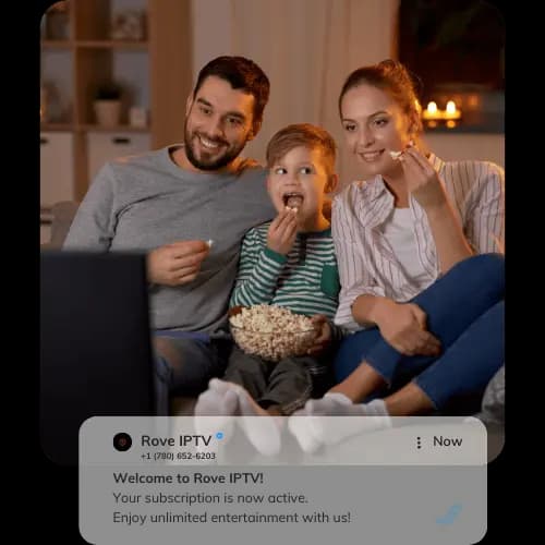 A family enjoying live TV with a Rove IPTV subscription notification